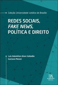 Imagem de REDES SOCIAIS, FAKE NEWS, POLITICA E DIREITO