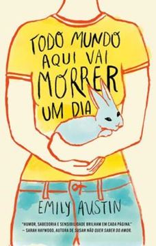 Imagem de TODO MUNDO AQUI VAI MORRER UM DIA