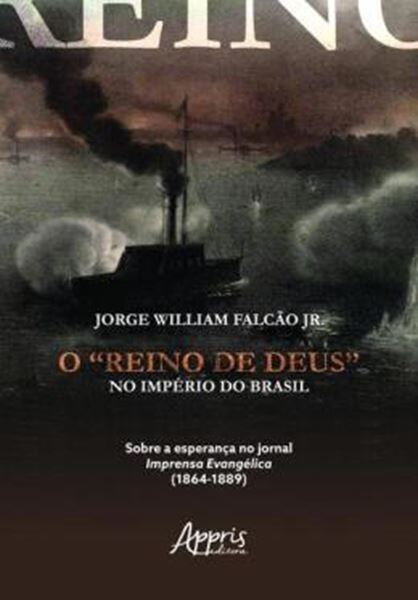 Picture of O REINO DE DEUS NO IMPERIO DO BRASIL