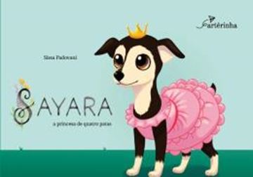 Imagem de SAYARA - A PRINCESA DE QUATRO PATAS