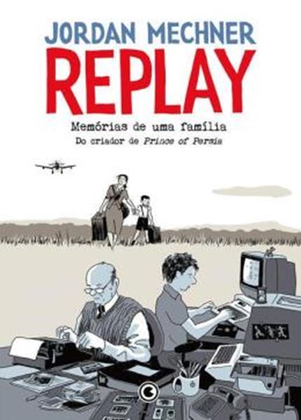 Picture of REPLAY – MEMORIAS DE UMA FAMILIA