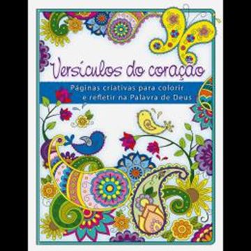 Imagem de VERSICULOS DO CORACAO - VOLUME 1 - PAGINAS CRIATIVAS PARA COLORIR E REFLETIR NA PALAVRA DE DEUS