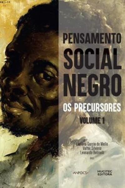 Picture of PENSAMENTO SOCIAL NEGRO: OS PRECURSORES. VOLUME 1