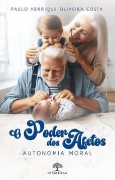 Imagem de O PODER DOS AFETOS - AUTONOMIA MORAL