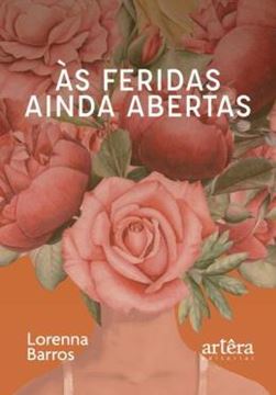 Imagem de AS FERIDAS AINDA ABERTAS