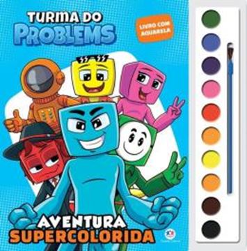 Imagem de TURMA DO PROBLEMS - AVENTURA SUPERCOLORIDA