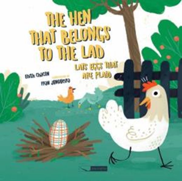 Picture of THE HEN THAT BELONGS TO THE LAD LAYS EGGS THAT ARE PLAID