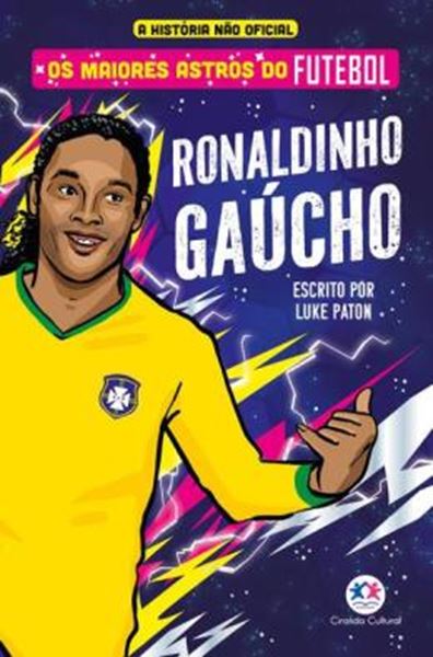 Picture of OS MAIORES ASTROS DO FUTEBOL - RONALDINHO GAUCHO