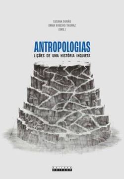 Imagem de ANTROPOLOGIAS - LICOES DE UMA HISTORIA INQUIETA