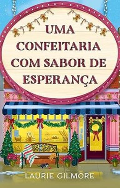 Picture of UMA CONFEITARIA COM SABOR DE ESPERANCA - SERIES AMOR DE DREAN HARBON 5