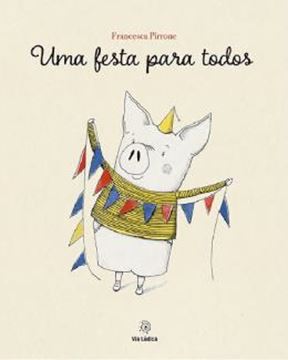 Imagem de UMA FESTA PARA TODOS