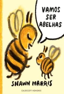 Imagem de VAMOS SER ABELHAS