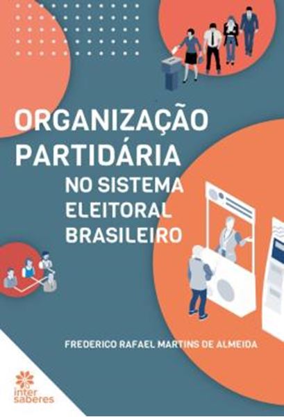Picture of ORGANIZACAO PARTIDARIA NO SISTEMA ELEITORAL BRASILEIRO