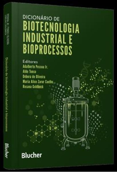 Picture of DICIONARIO DE BIOTECNOLOGIA INDUSTRIAL E BIOPROCESSOS