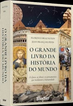 Imagem de O GRANDE LIVRO DA HISTORIA DO MUNDO - OS FATOS, AS OBRAS E OS PENSAMENTOS QUE MOLDARAM A HUMANIDADE